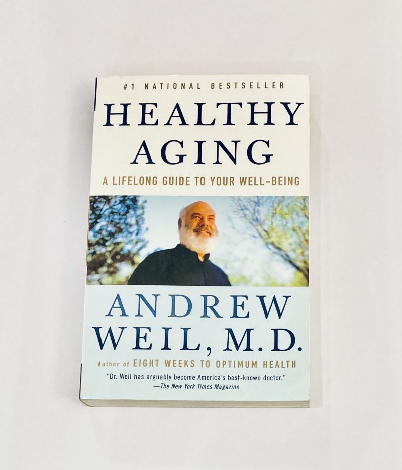 Healthy Aging: A Lifelong Guide to Your Well-Being