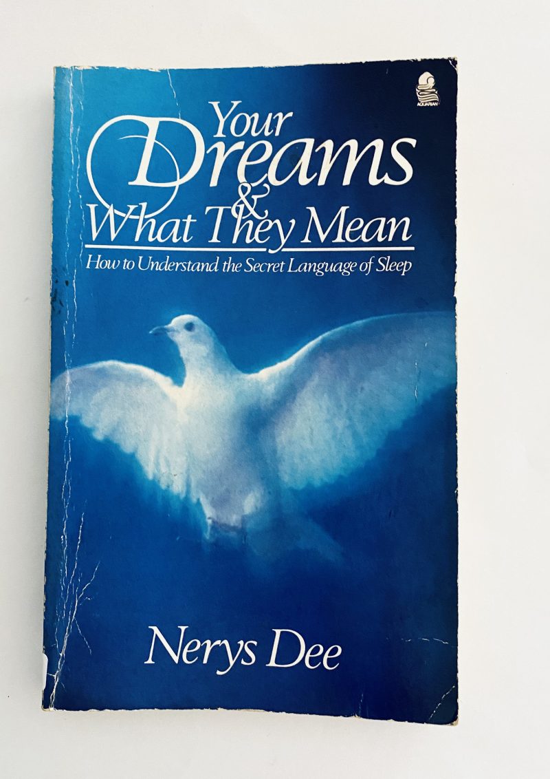 Your Dreams & What They Mean