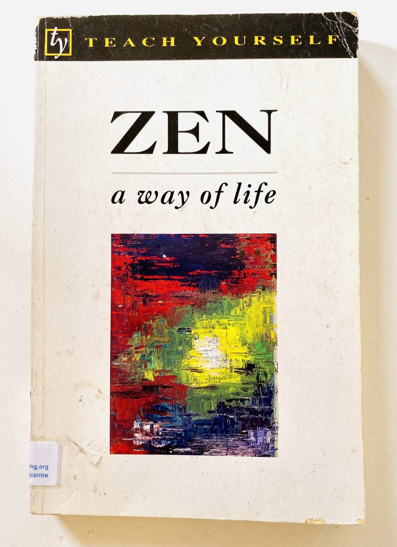 Zen: A Way of Life